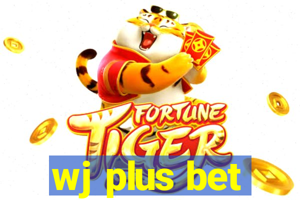 wj plus bet